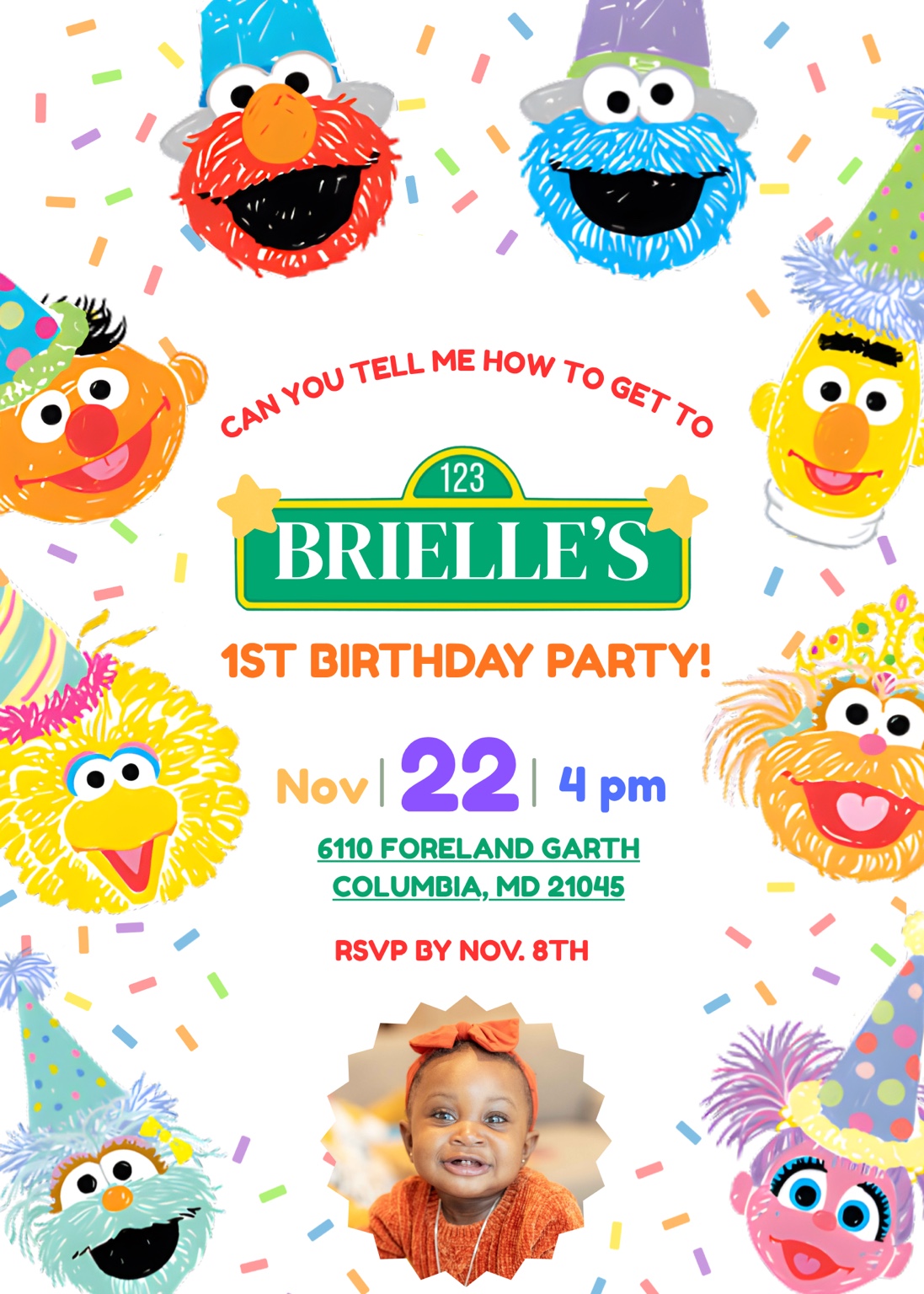Can you tell me how to get to Brielle’s first birthday party? A colorful Sesame Street invitation with party hats, confetti, and Brielle’s photograph.